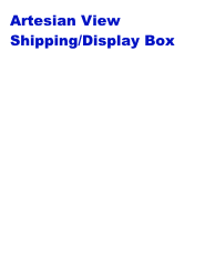 Artesian View
Shipping/Display Box
Photo Slideshow